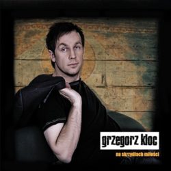 Na skrzydłach miłości - Grzegorz Kloc
