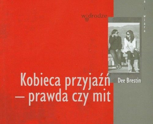 Kobieca przyjaźń – prawda czy mit