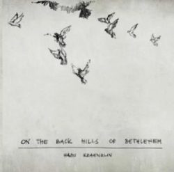 On The Back Hills Of Bethlehem - Kraenzlin Hans