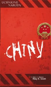 Uciśnione narody: Chiny - szlak zroszony krwią