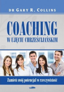 Coaching w ujęciu chrześcijańskim – Dr Gary R. Collins