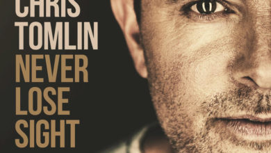 Chris Tomlin - Never Lose Sight