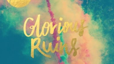 Hillsong – Glorious Ruins