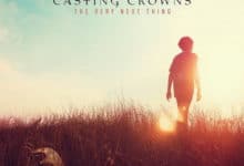 Casting Crowns - The Very Next Thing