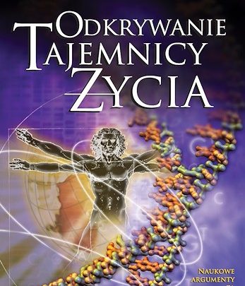 Odkrywanie Tajemnicy Życia