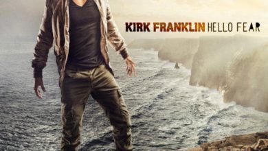 Kirk Franklin – Hello Fear