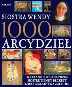 1000 Arcydzieł siostry Wendy Beckett