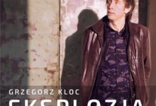 Grzegorz Kloc – Eksplozja