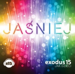 Exodus 15 - Jaśniej