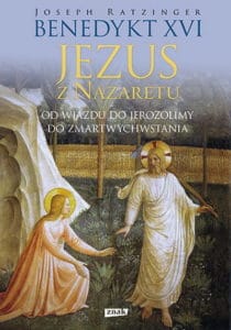 Jezus z Nazaretu - Joseph Ratzinger