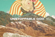 Unstoppable God