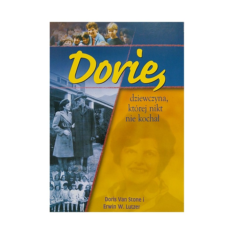 Dorie, dziewczyna, której nikt nie kochał