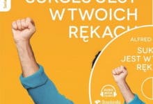 Sukces jest w twoich rękach