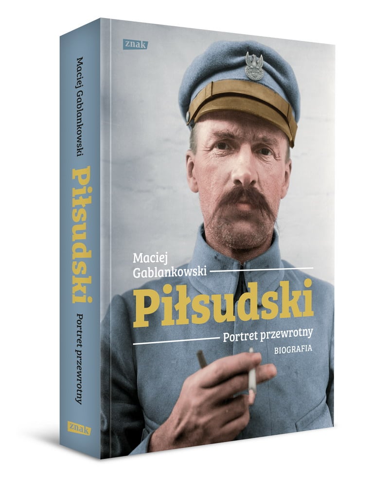 Piłsudski. Portret przewrotny