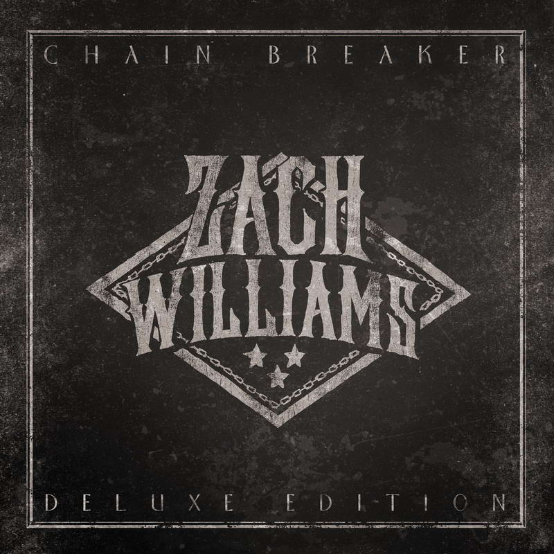 Zach Williams – Chain Breaker