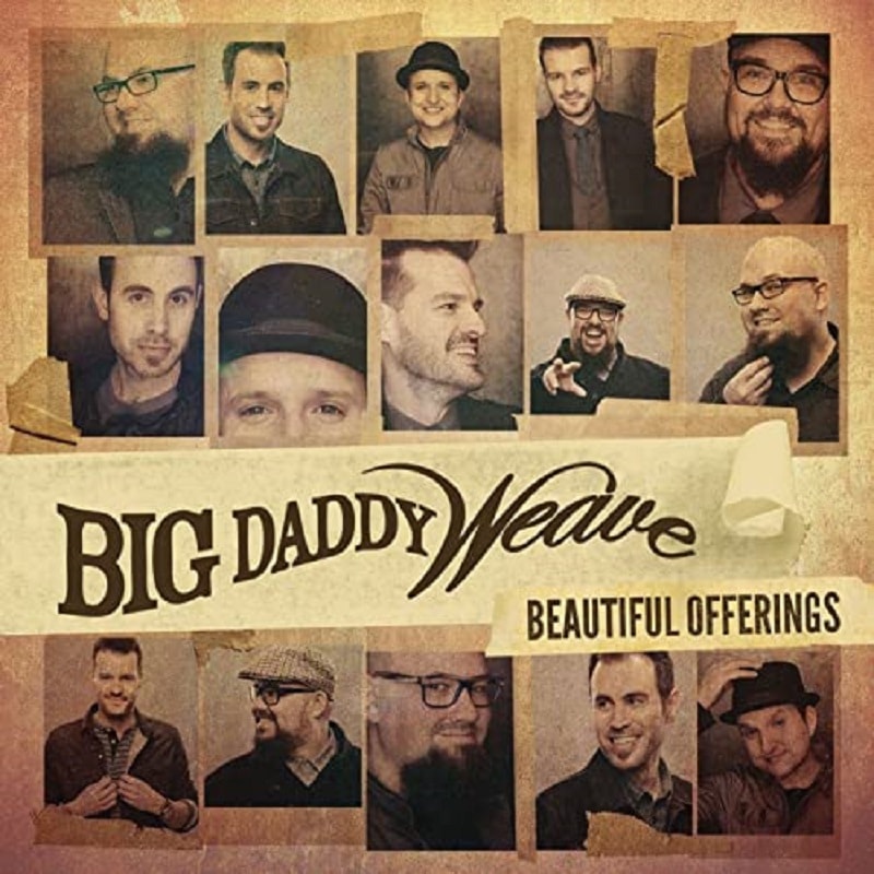 Big Daddy Weave – Beautiful Deluxe Edition