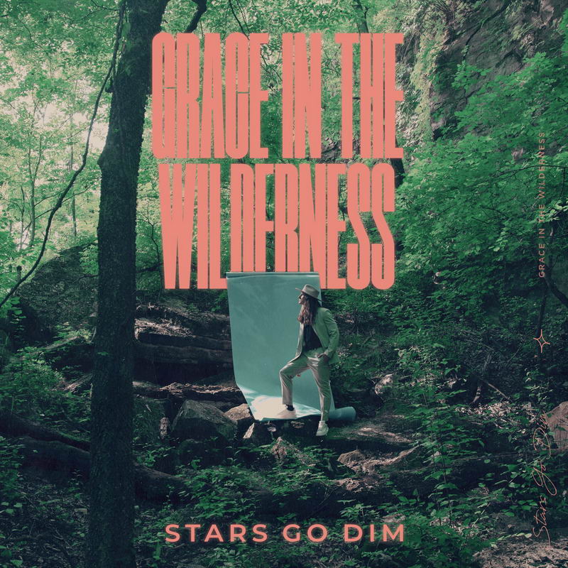 Stars Go Dim wydaje płytę „Grace In The Wilderness”