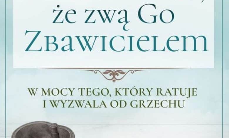 Nic dziwnego, że zwą Go Zbawicielem