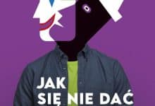 Jak się nie dać psychopacie