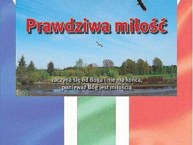 Prawdziwa miłość zaczyna się od Boga